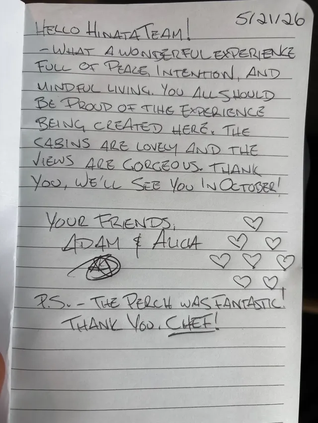 Handwritten guest journal page: HELLO HINATA TEAM! 5/21/26 - WHAT A WONDERFUL EXPERIENCE FULL OF PEACE, INTENTION, AND MINDFUL LIVIN