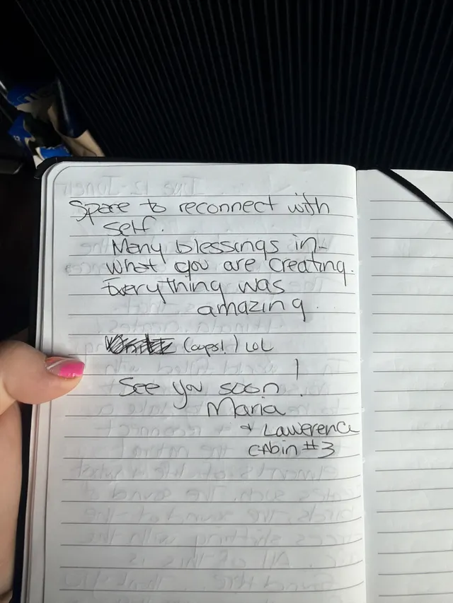 Handwritten guest journal page: Space to reconnect with self. Many blessings in- what you are creating. Everything was amazing. (cap
