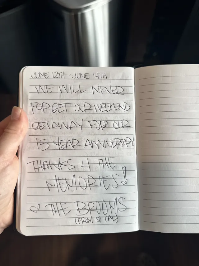 Handwritten guest journal page: JUNE 12TH - JUNE 14TH WE WILL NEVER FORGET OUR WEEKEND GETAWAY FOR OUR 15 YEAR ANNIVERSARY. THANKS 4