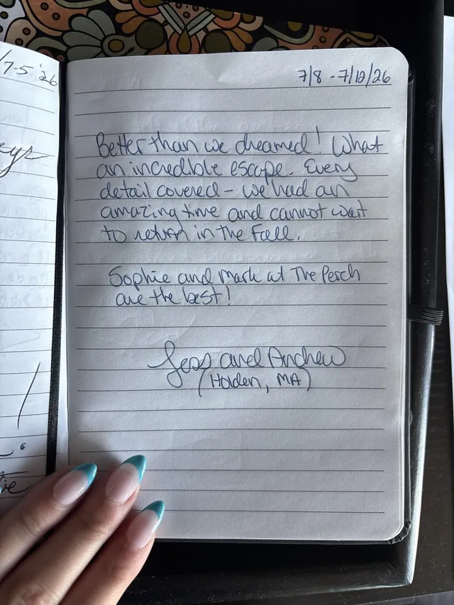 Handwritten guest journal page: 7/8 - 7/10/26 Better than we dreamed! What an incredible escape. Every detail covered - we had an am