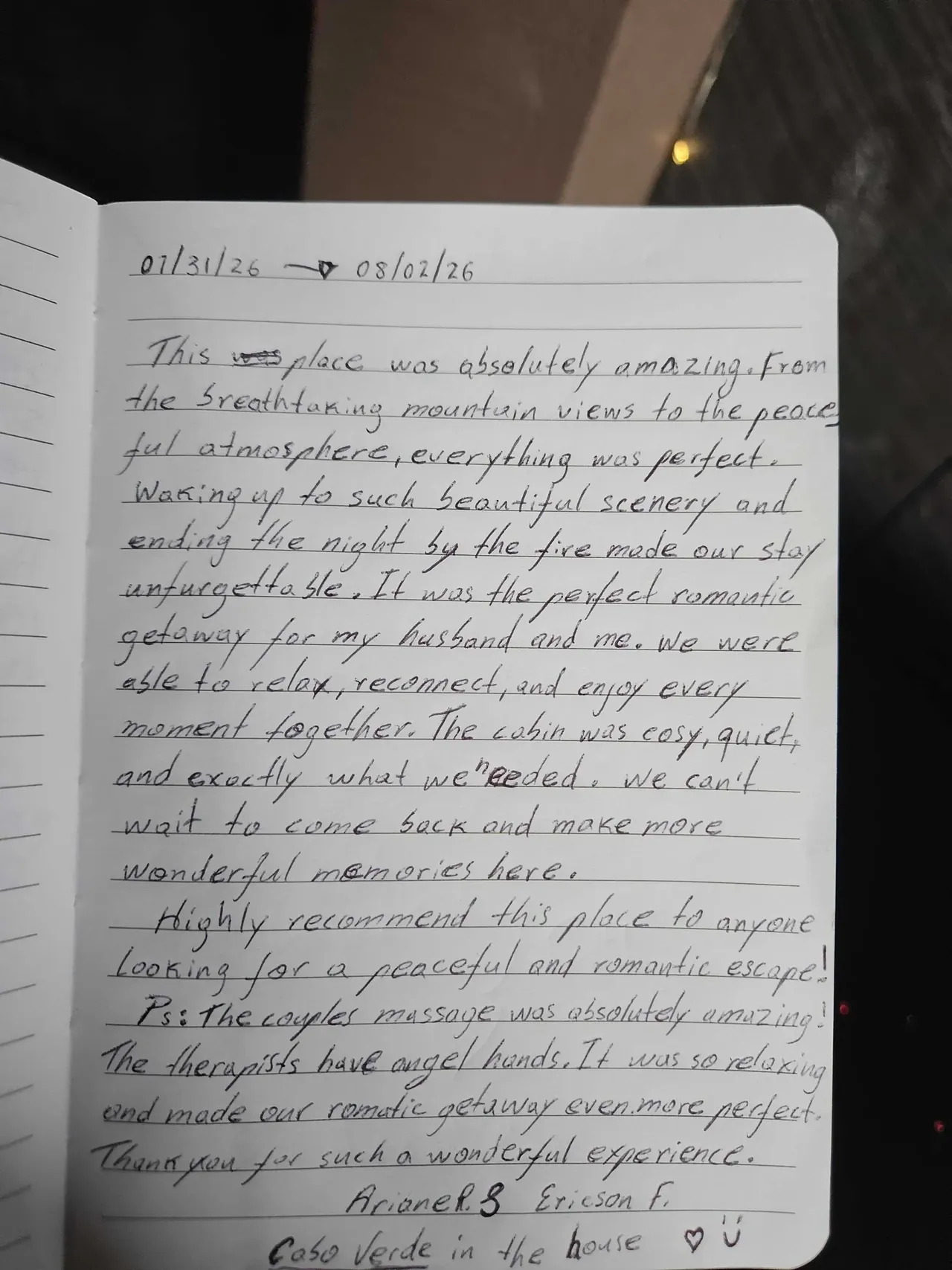 Handwritten guest journal page: 01/31/26 -> 08/02/26 This place was absolutely amazing. From the breathtaking mountain views to the 