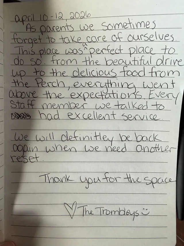 Handwritten guest journal page: April 10-12, 2026 As parents we sometimes forget to take care of ourselves. This place was a perfect