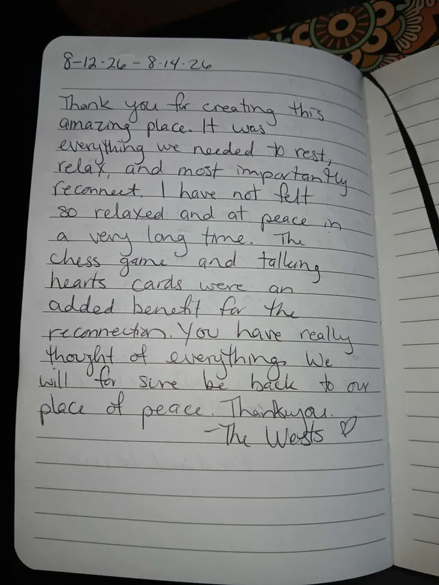 Handwritten guest journal page: 8-12-26 - 8-14-26 Thank you for creating this amazing place. It was everything we needed to rest, re