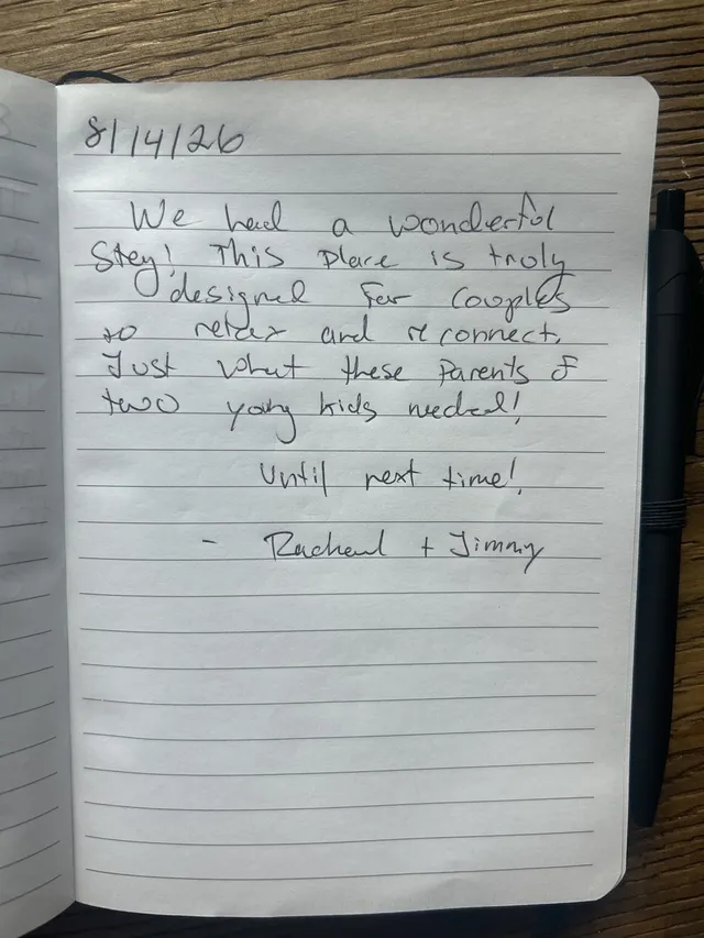 Handwritten guest journal page: 8/14/26 We had a wonderful stay! This place is truly designed for couples to relax and reconnect. Ju