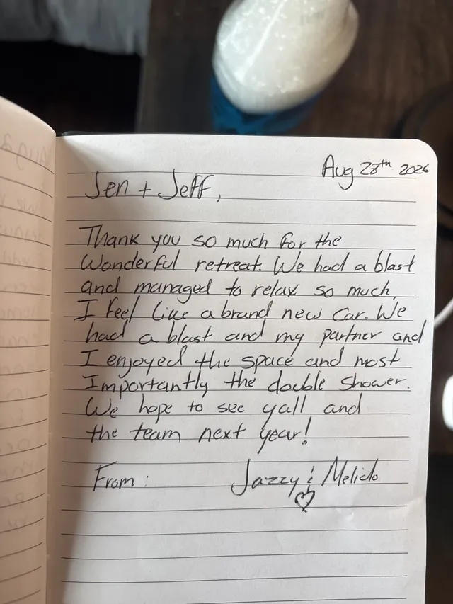 Handwritten guest journal page: Aug 28th 2026 Jen + Jeff, Thank you so much for the Wonderful retreat. We had a blast and managed to