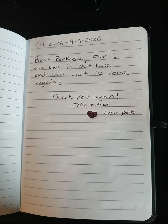 Handwritten guest journal page: 9-1-2026 - 9-3-2026 Best Birthday Ever! We love it out here and can't wait to come again! Thank you 