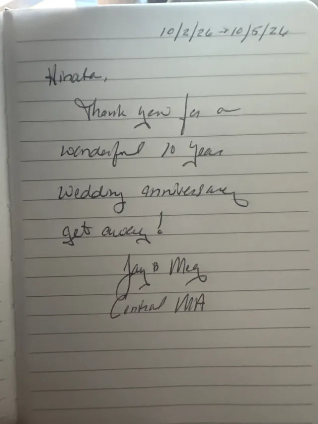 Handwritten guest journal page: 10/2/26 -> 10/5/26 Hinata, Thank you for a wonderful 10 year Wedding anniversary get away! Jay & Meg