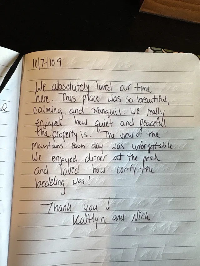 Handwritten guest journal page: 10/7-10/9 We absolutely loved our time here. This place was so beautiful, calming, and tranquil. We 