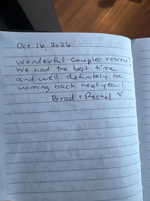 Handwritten guest journal page: Oct 16, 2026 Wonderful Couples retreat! We had the best time and we'll definitely be coming back nex