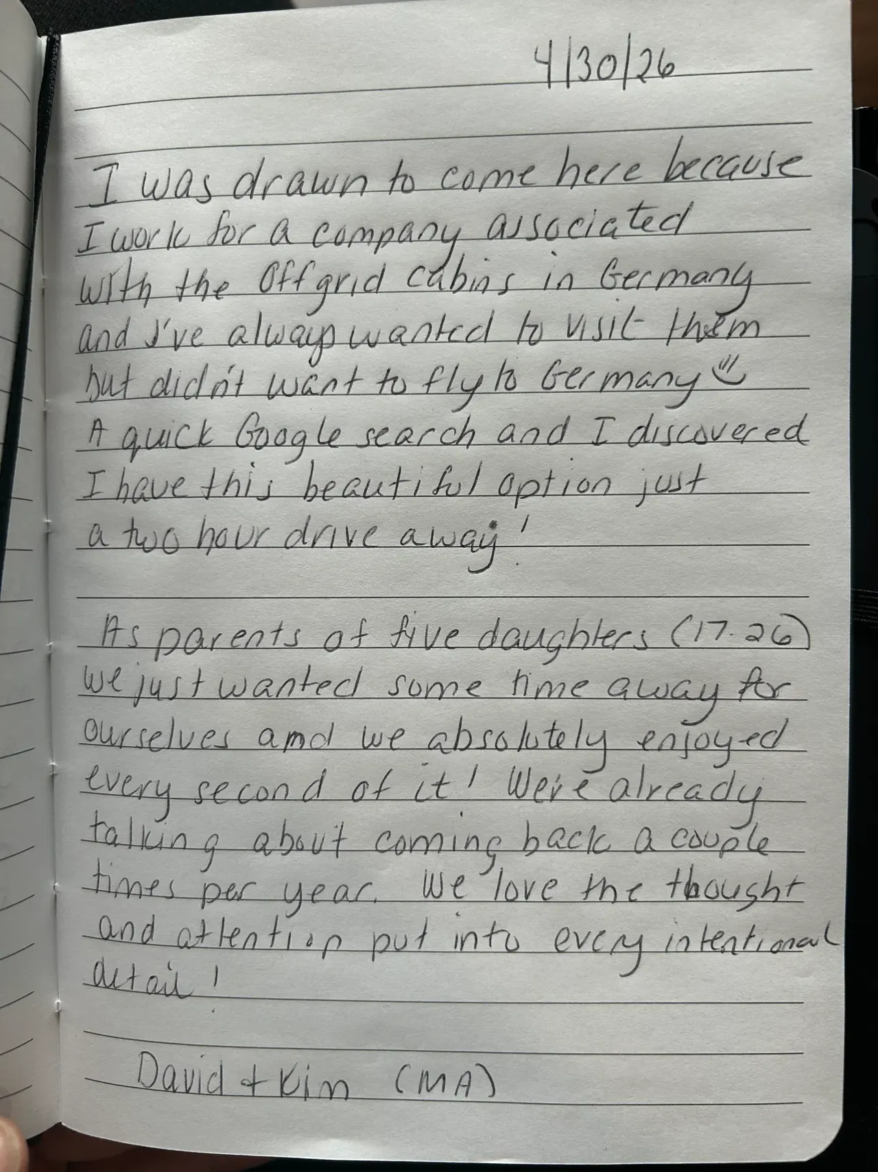 Handwritten guest journal page: 4/30/26 I was drawn to come here because I work for a company associated with the Offgrid cabins in 