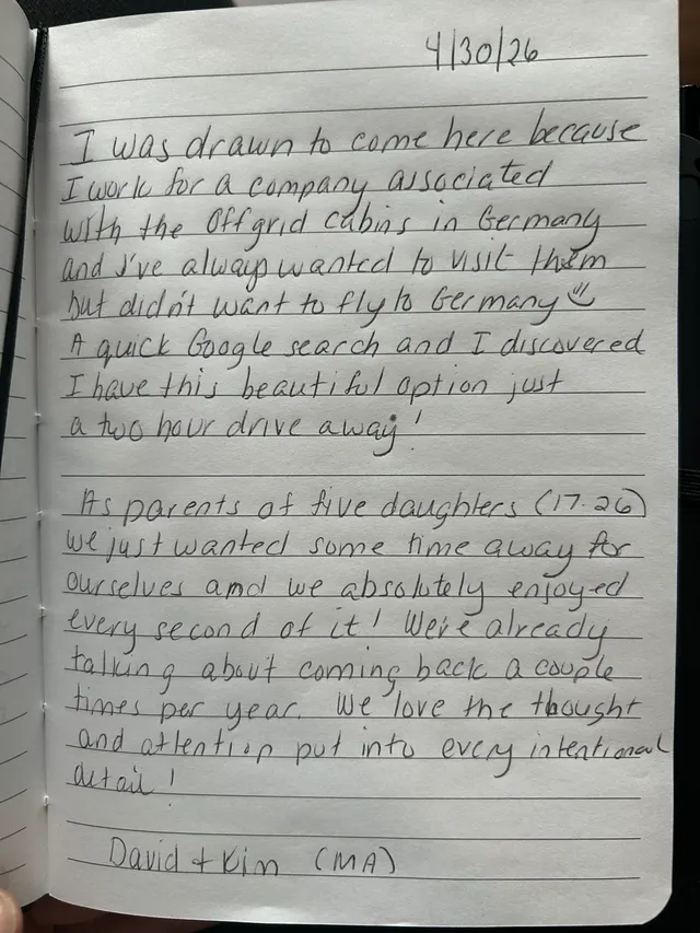 Handwritten guest journal page: 4/30/26 I was drawn to come here because I work for a company associated with the Offgrid cabins in 